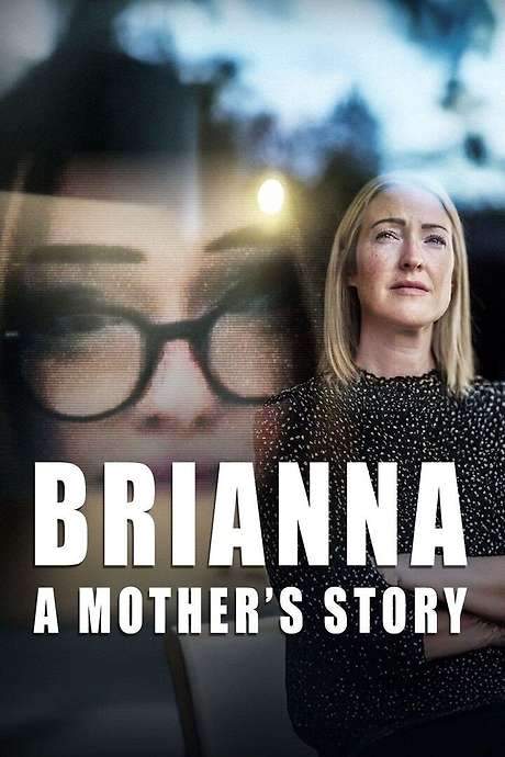 Brianna: A Mother’s Story